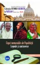 Figuri memorabile ale Papalității – Legende și controverse 
